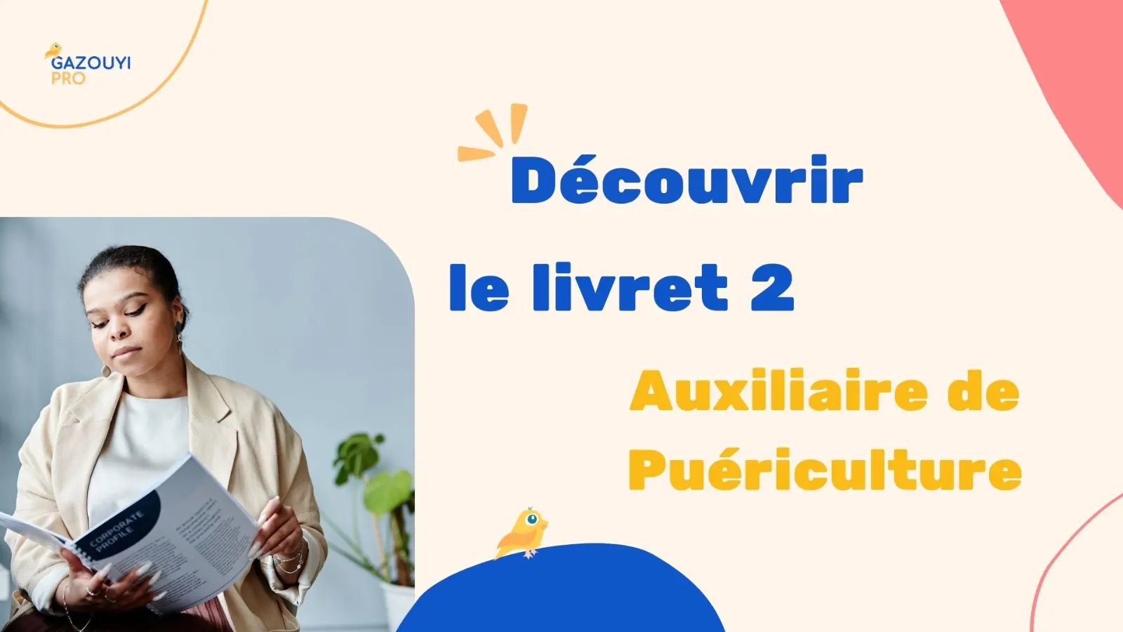 Découverte Livret 2 du diplôme d'Auxiliaire de Puériculture (DEAP)