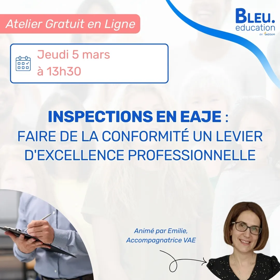 Inspections en EAJE : Faire de la Conformité un Levier d'Excellence Professionnelle