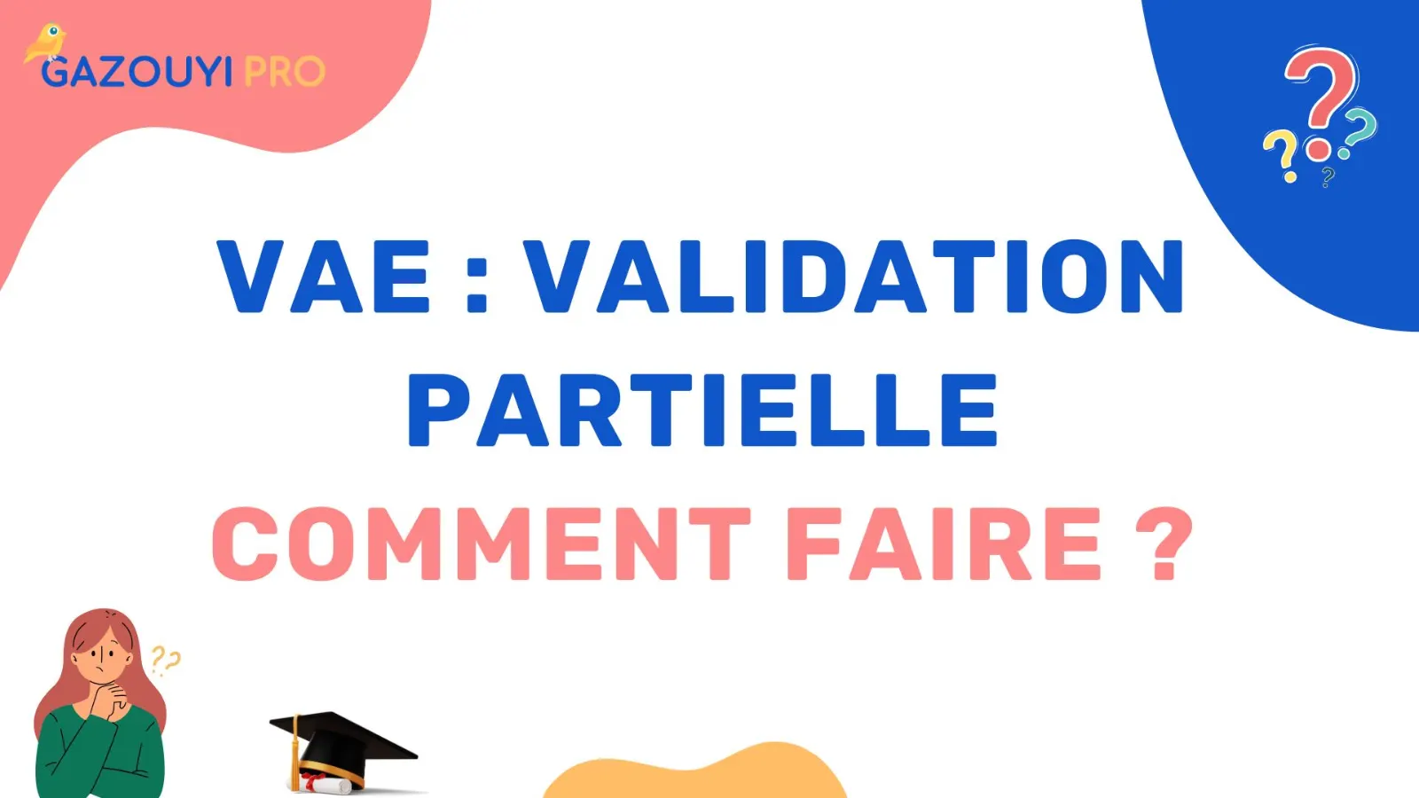 VAE – Validation partielle, comment faire ?